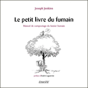 Petit livre du fumain (Le)